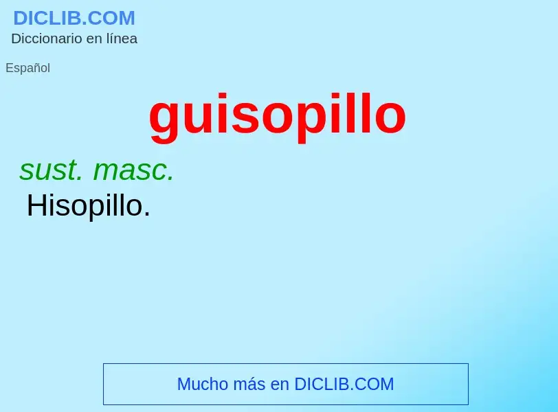 ¿Qué es guisopillo? - significado y definición