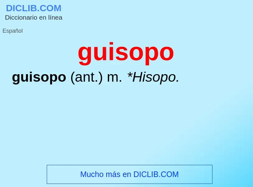 What is guisopo - meaning and definition