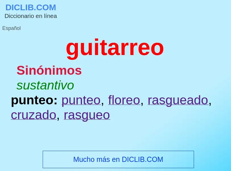 ¿Qué es guitarreo? - significado y definición