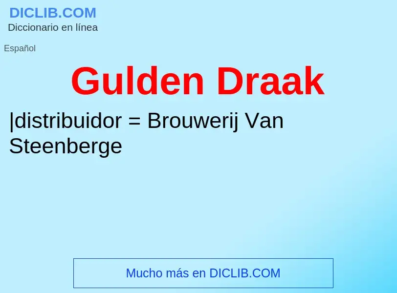 Что такое Gulden Draak - определение