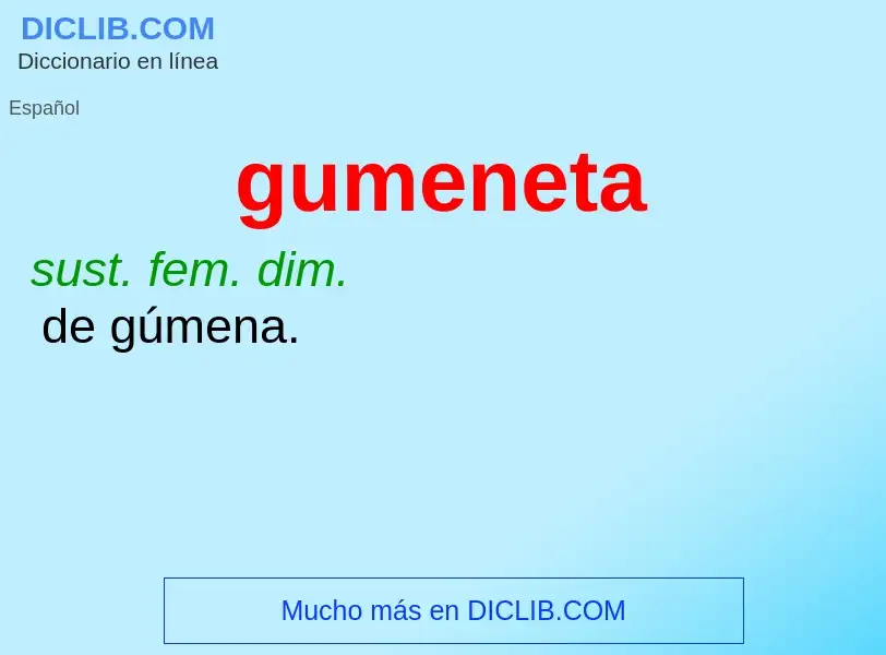 O que é gumeneta - definição, significado, conceito