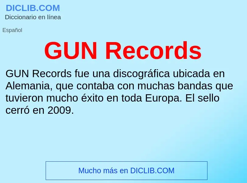 O que é GUN Records - definição, significado, conceito