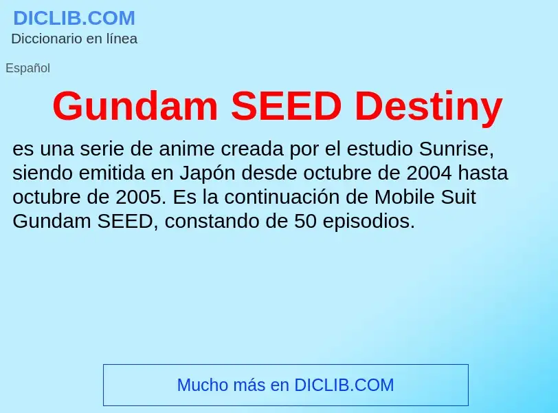 Wat is Gundam SEED Destiny - definition