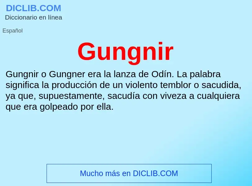 ¿Qué es Gungnir? - significado y definición