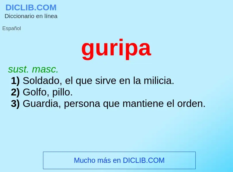 ¿Qué es guripa? - significado y definición