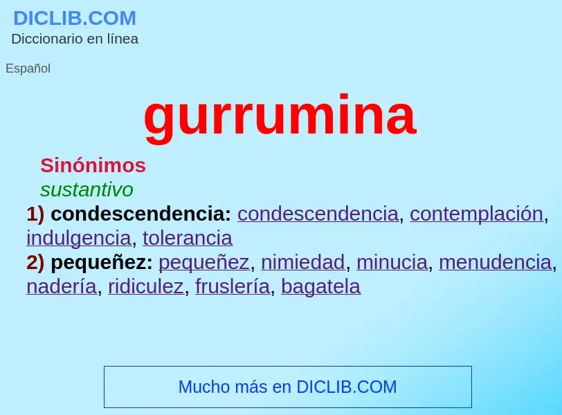 O que é gurrumina - definição, significado, conceito