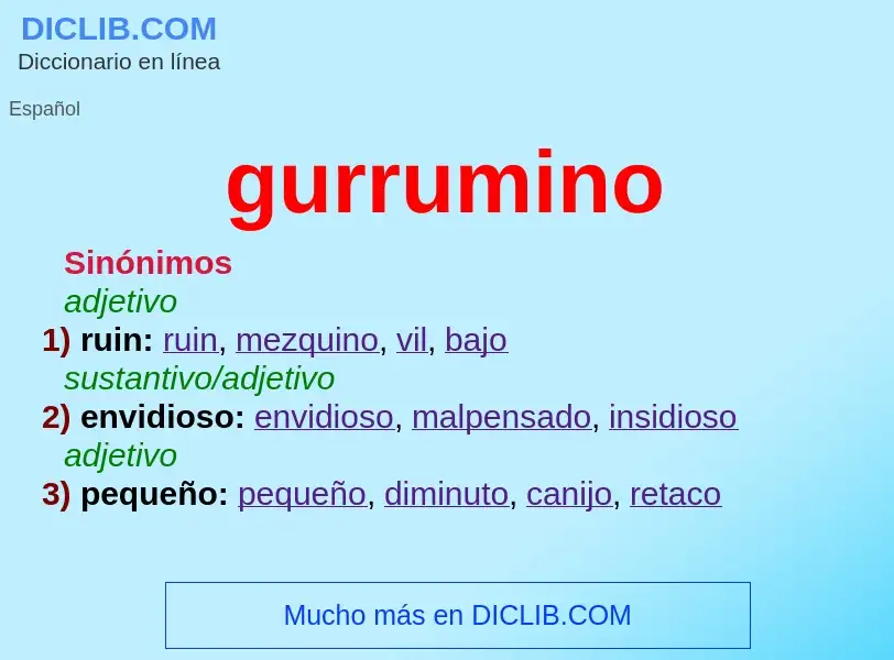 O que é gurrumino - definição, significado, conceito