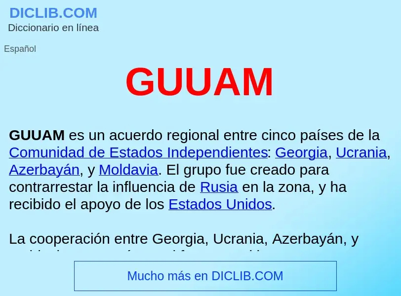 O que é GUUAM  - definição, significado, conceito