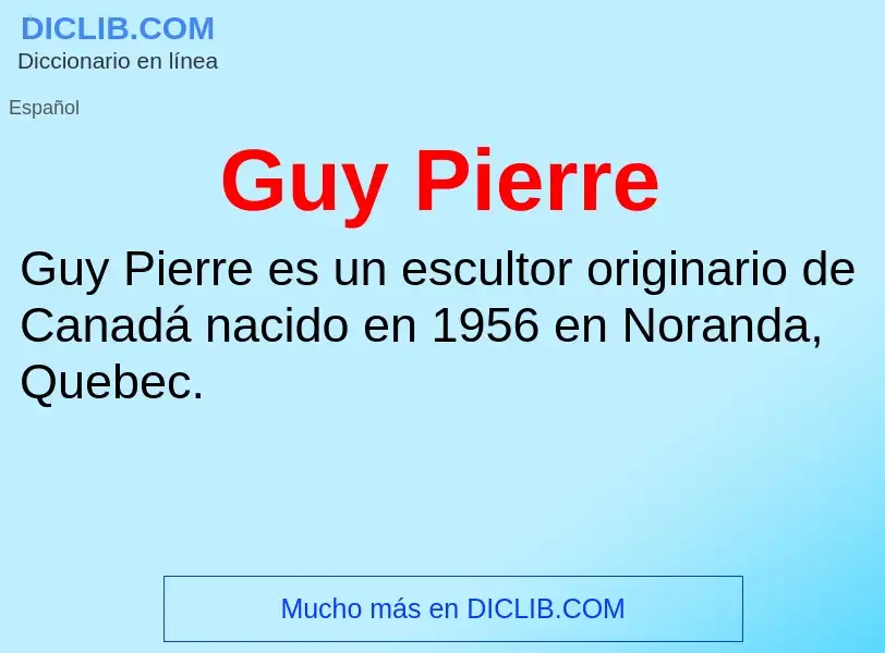 What is Guy Pierre - definition