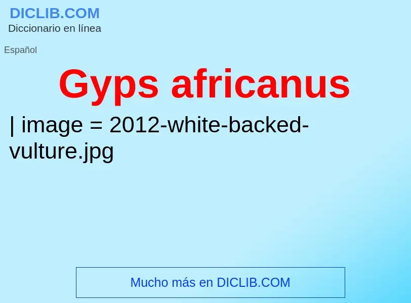 Что такое Gyps africanus - определение