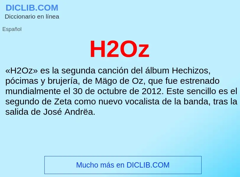 ¿Qué es H2Oz? - significado y definición