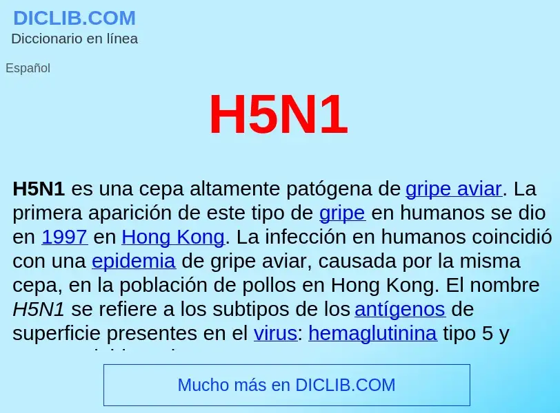 Qu'est-ce que H5N1  - définition