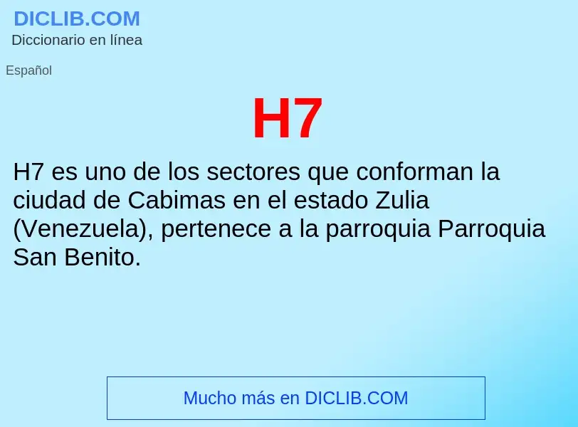 ¿Qué es H7? - significado y definición