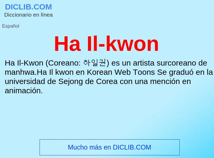 Что такое Ha Il-kwon - определение