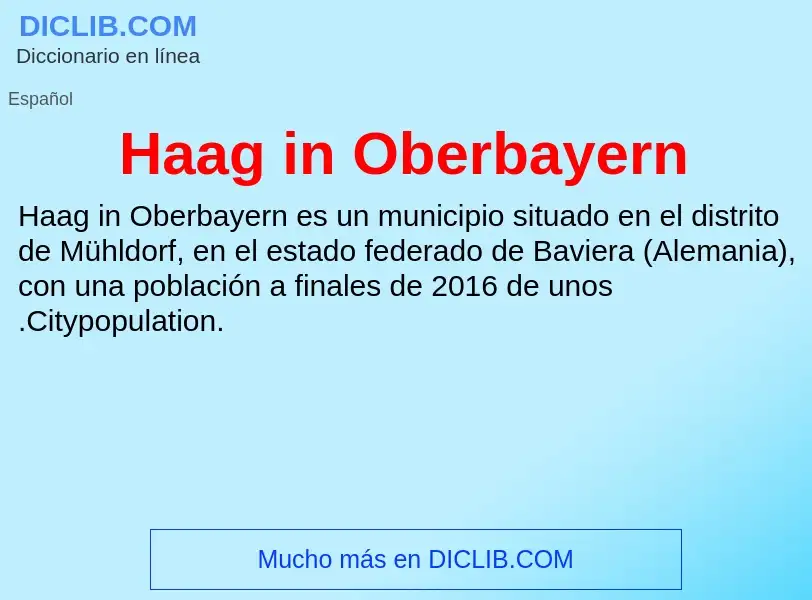 Что такое Haag in Oberbayern - определение