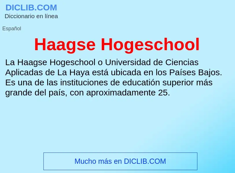 Что такое Haagse Hogeschool - определение