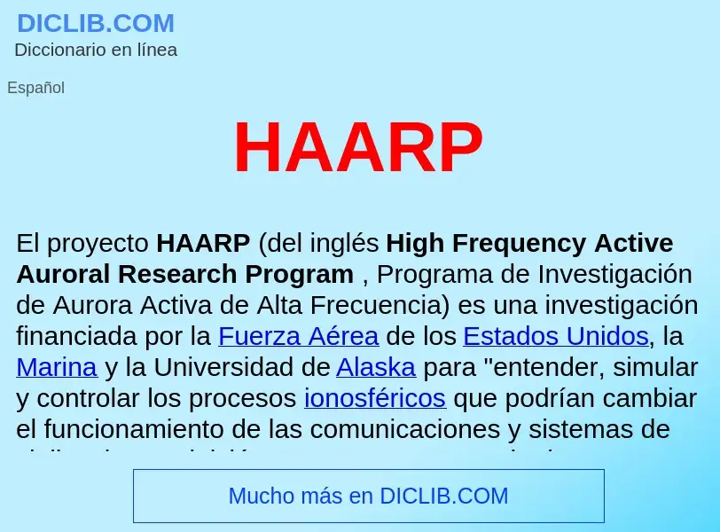 Qu'est-ce que HAARP  - définition