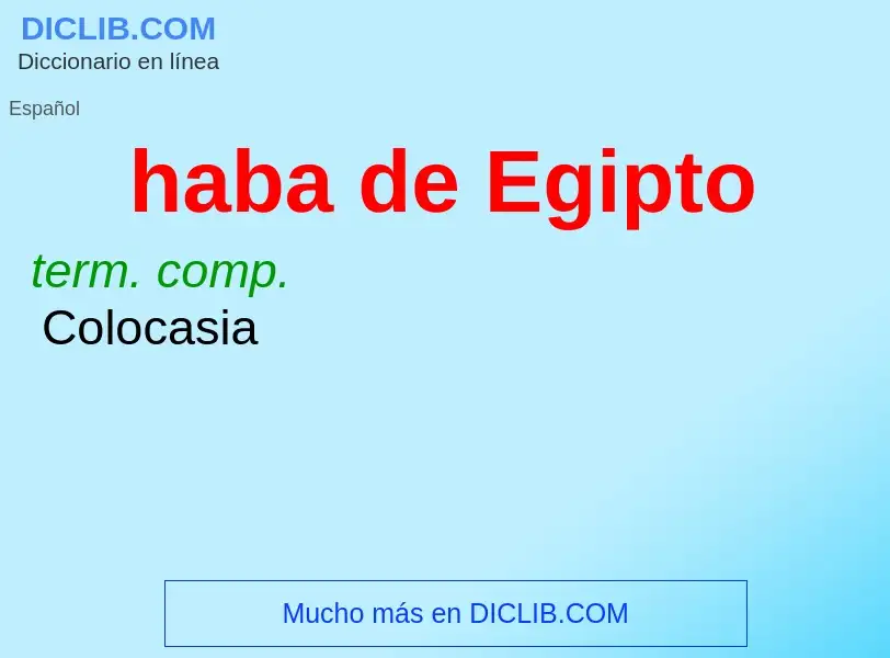 What is haba de Egipto - definition