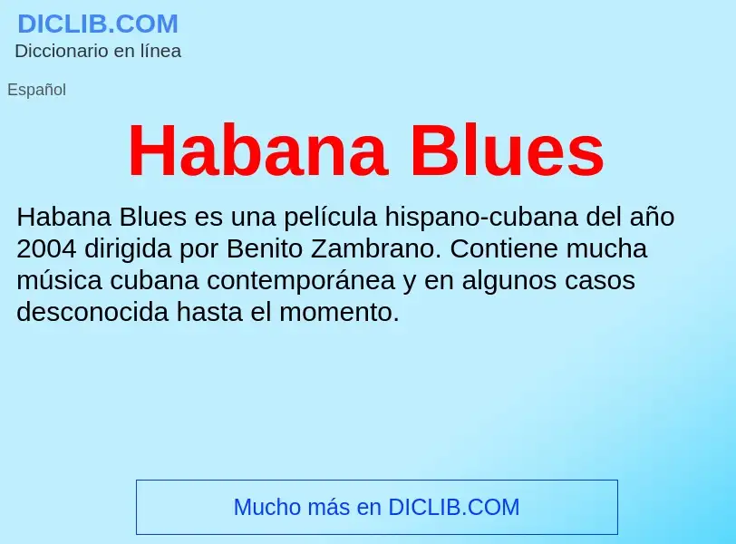 Что такое Habana Blues - определение