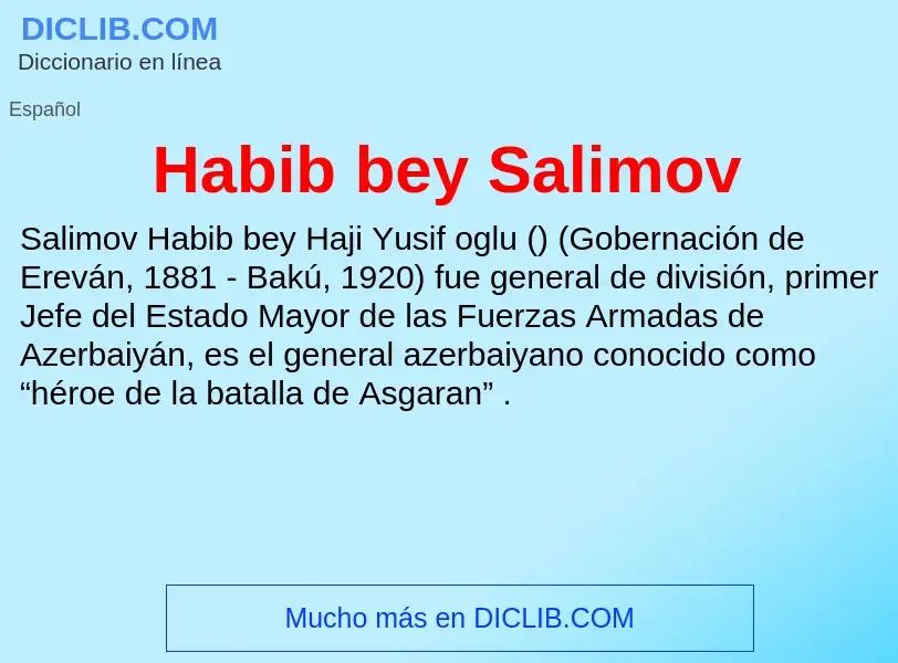 Что такое Habib bey Salimov - определение