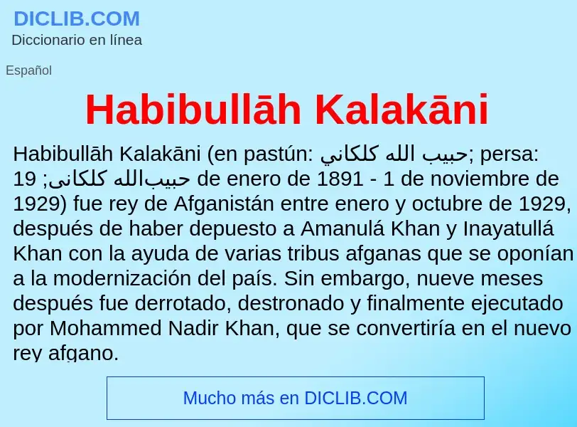 Что такое Habibullāh Kalakāni - определение