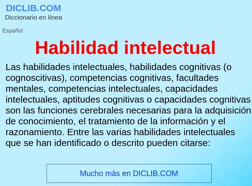 Что такое Habilidad intelectual - определение