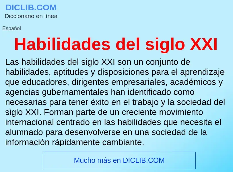 Что такое Habilidades del siglo XXI - определение