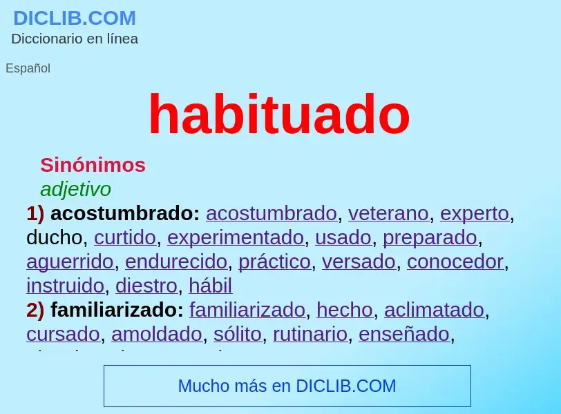 What is habituado - meaning and definition