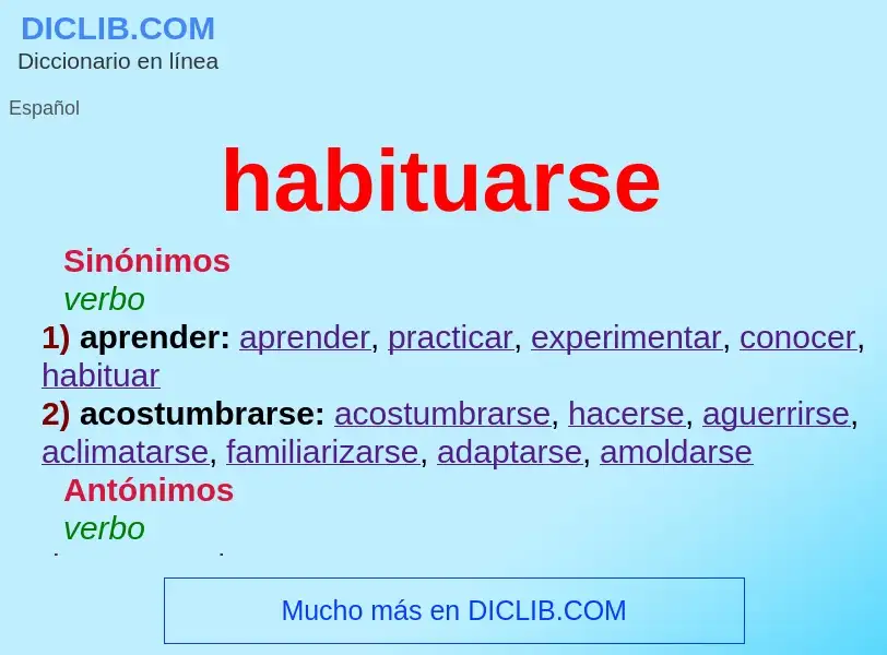 Wat is habituarse - definition