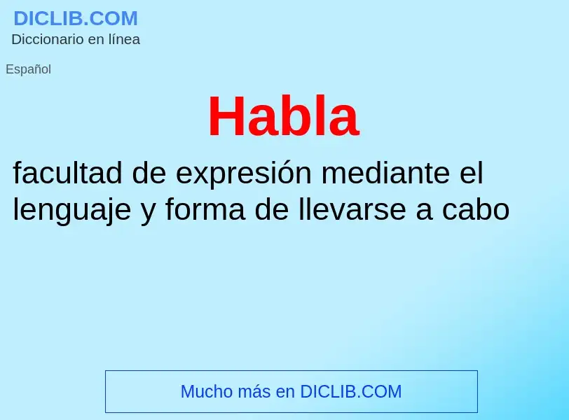 ¿Qué es Habla? - significado y definición