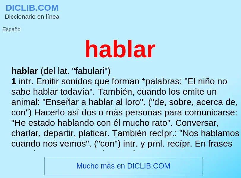 What is hablar - meaning and definition