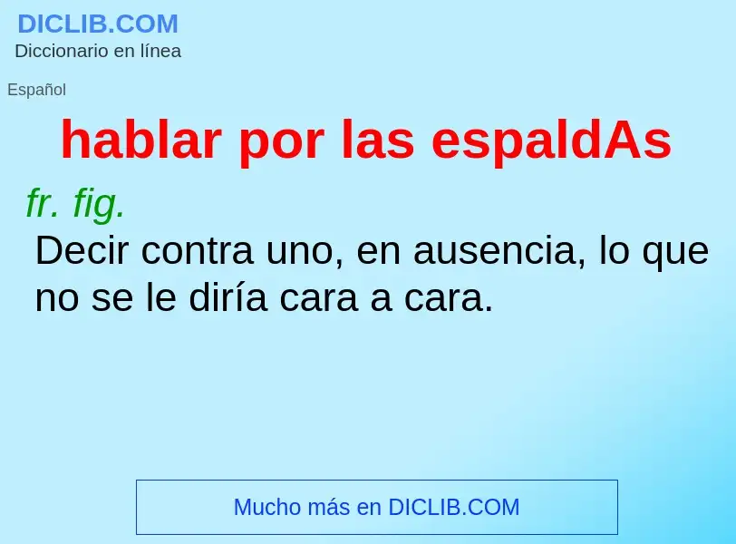 Che cos'è hablar por las espaldAs - definizione