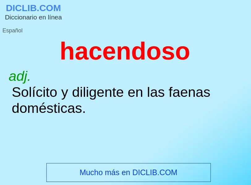 What is hacendoso - meaning and definition