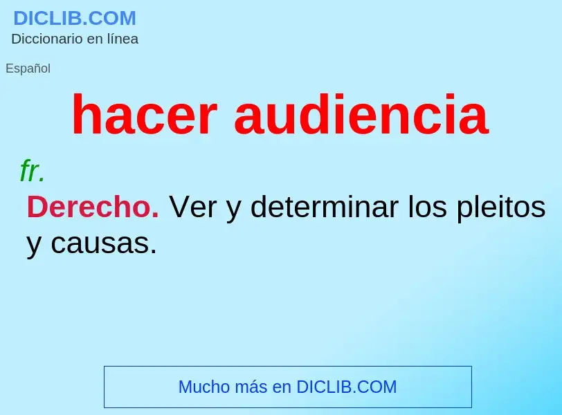 What is hacer audiencia - meaning and definition