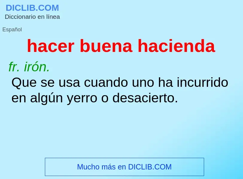 Was ist hacer buena hacienda - Definition