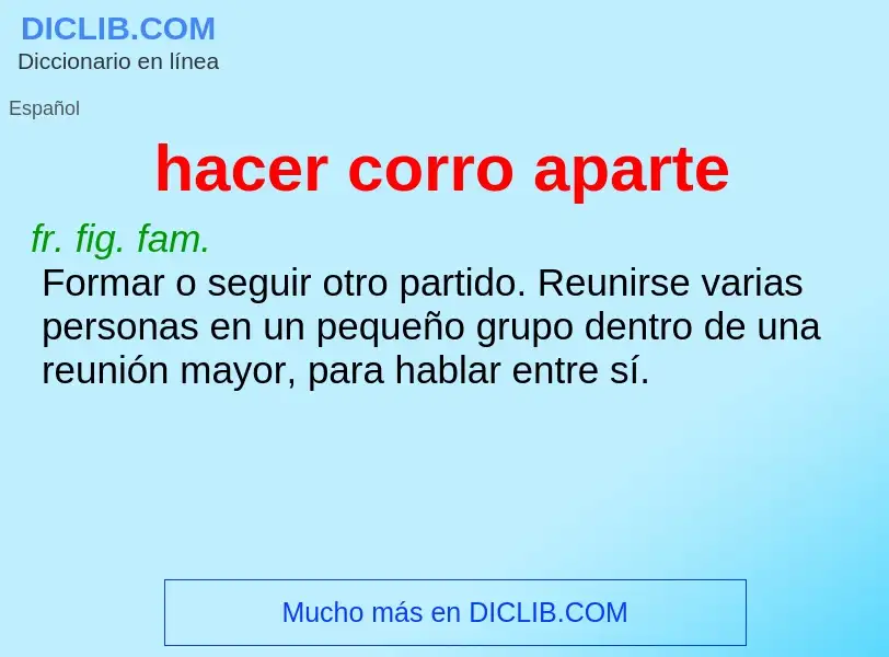 What is hacer corro aparte - definition