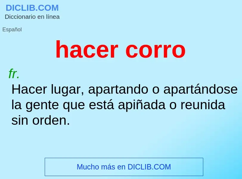 What is hacer corro - definition