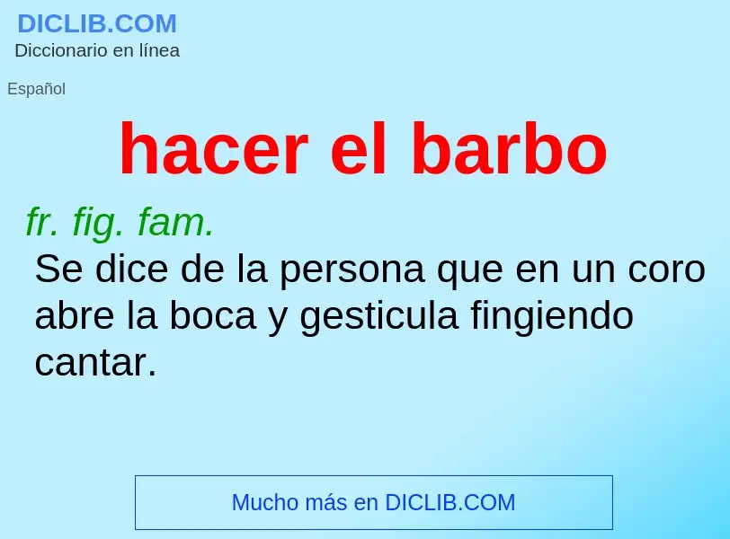 Was ist hacer el barbo - Definition