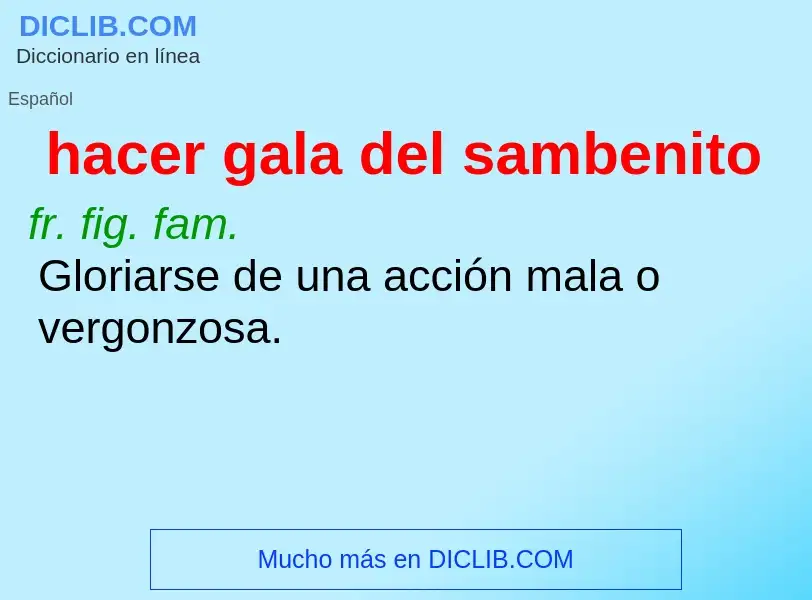 Wat is hacer gala del sambenito - definition