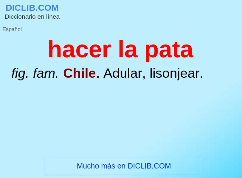 What is hacer la pata - meaning and definition