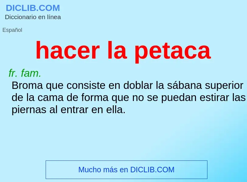 O que é hacer la petaca - definição, significado, conceito