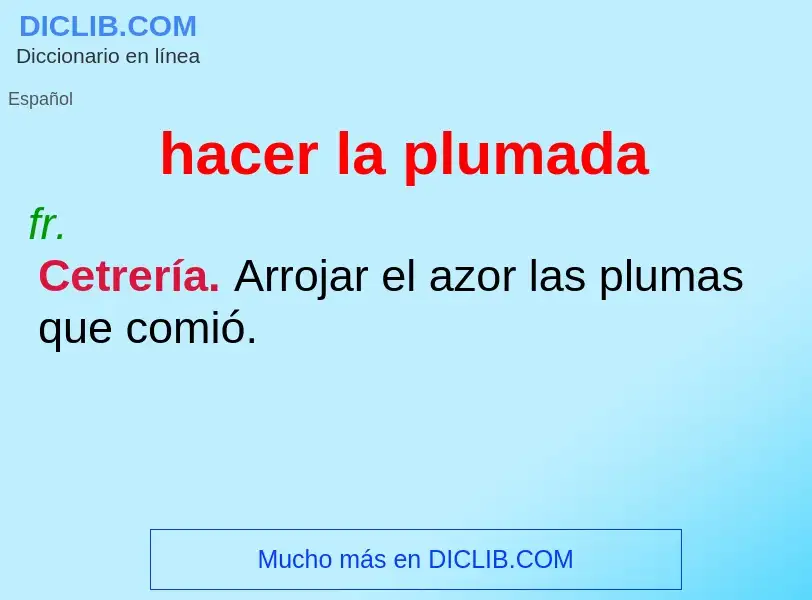 What is hacer la plumada - definition