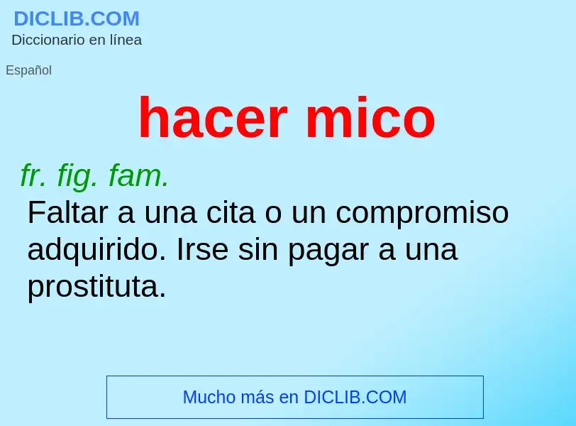 What is hacer mico - definition