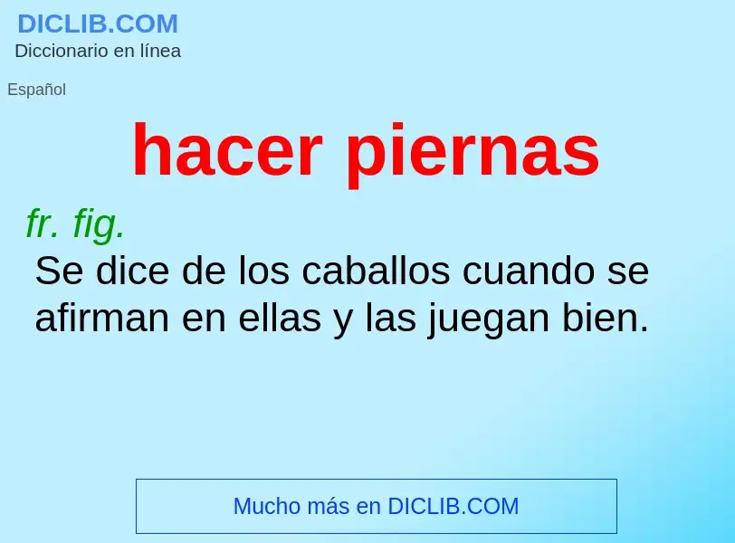 O que é hacer piernas - definição, significado, conceito