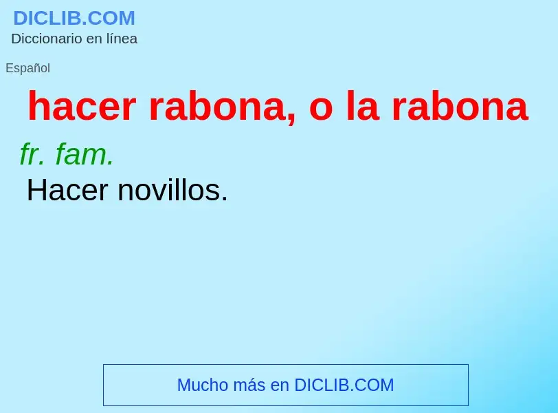 What is hacer rabona, o la rabona - meaning and definition