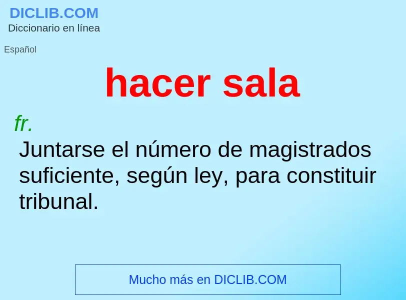 ¿Qué es hacer sala? - significado y definición