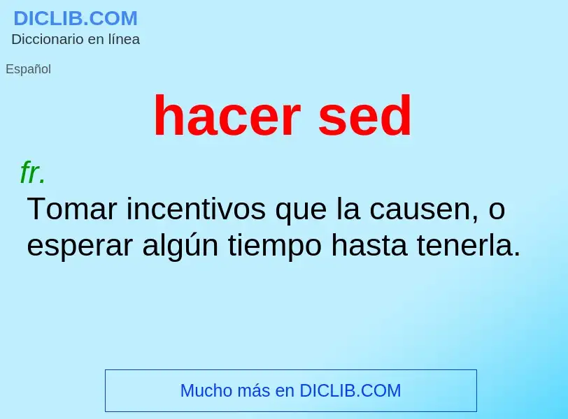 O que é hacer sed - definição, significado, conceito