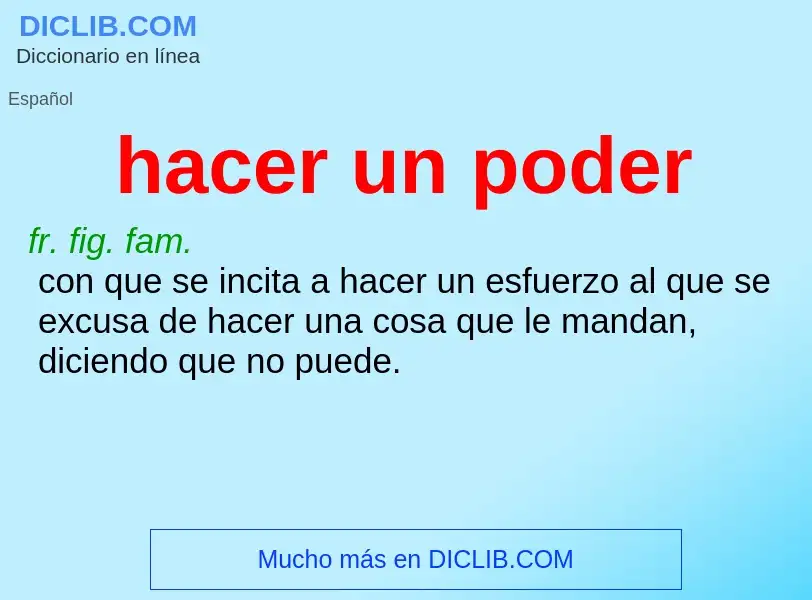 O que é hacer un poder - definição, significado, conceito