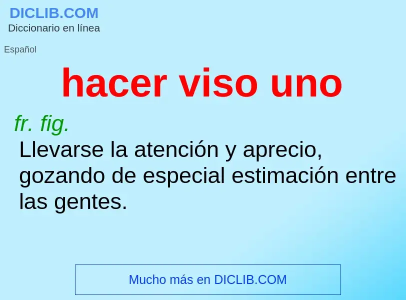 What is hacer viso uno - definition