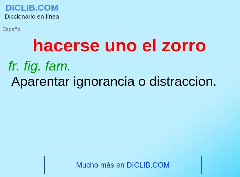 What is hacerse uno el zorro - definition